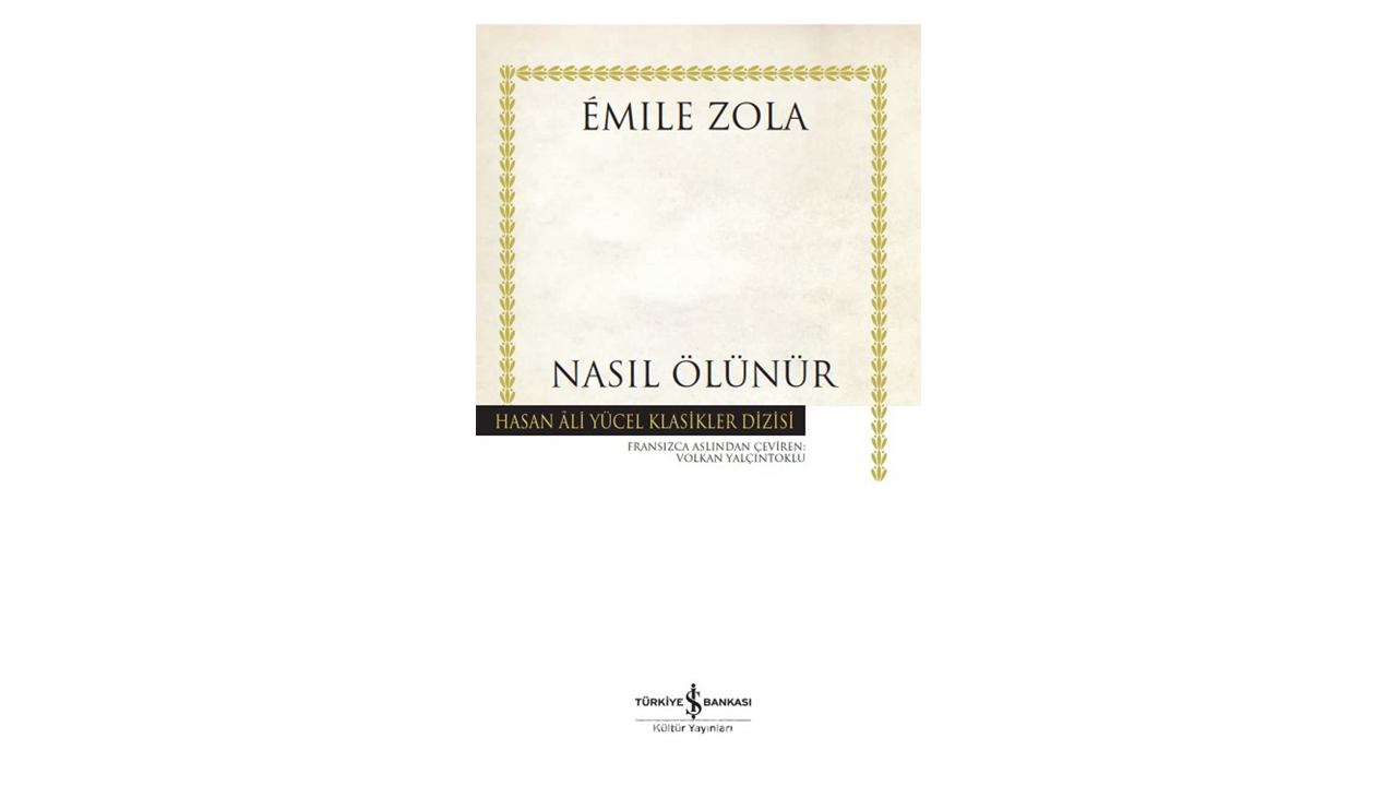 Nasıl Ölünür- Emile Zola