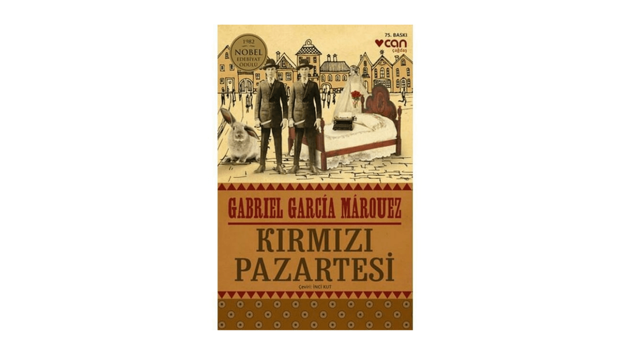 Kırmızı Pazartesi: İşleneceğini Herkesin Bildiği Bir Cinayetin Öyküsü- Gabriel Garcia Marquez