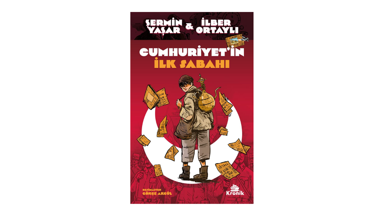 Cumhuriyet'in İlk Sabahı- Şermin Yaşar- İlber Ortaylı