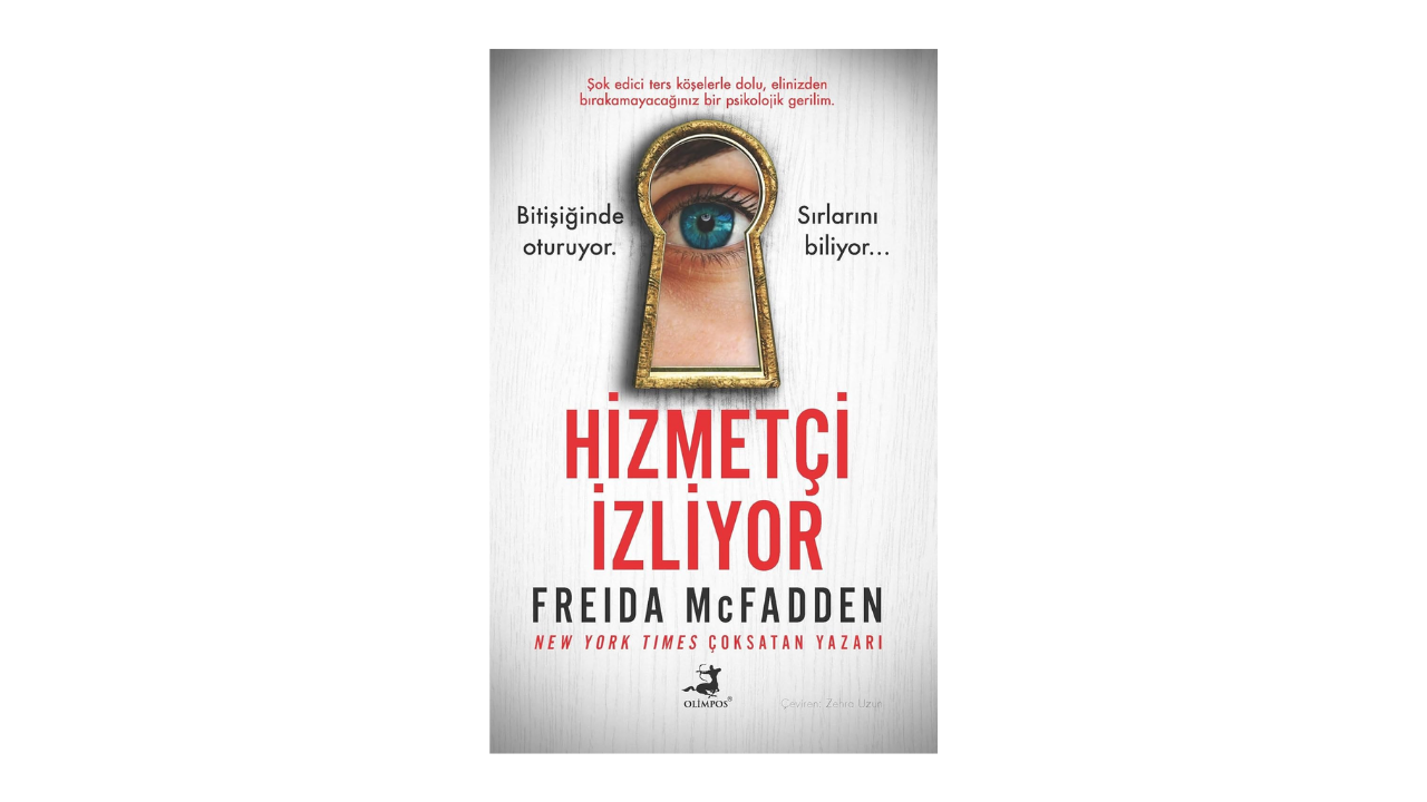 Hizmetçi İzliyor- Freida McFadden