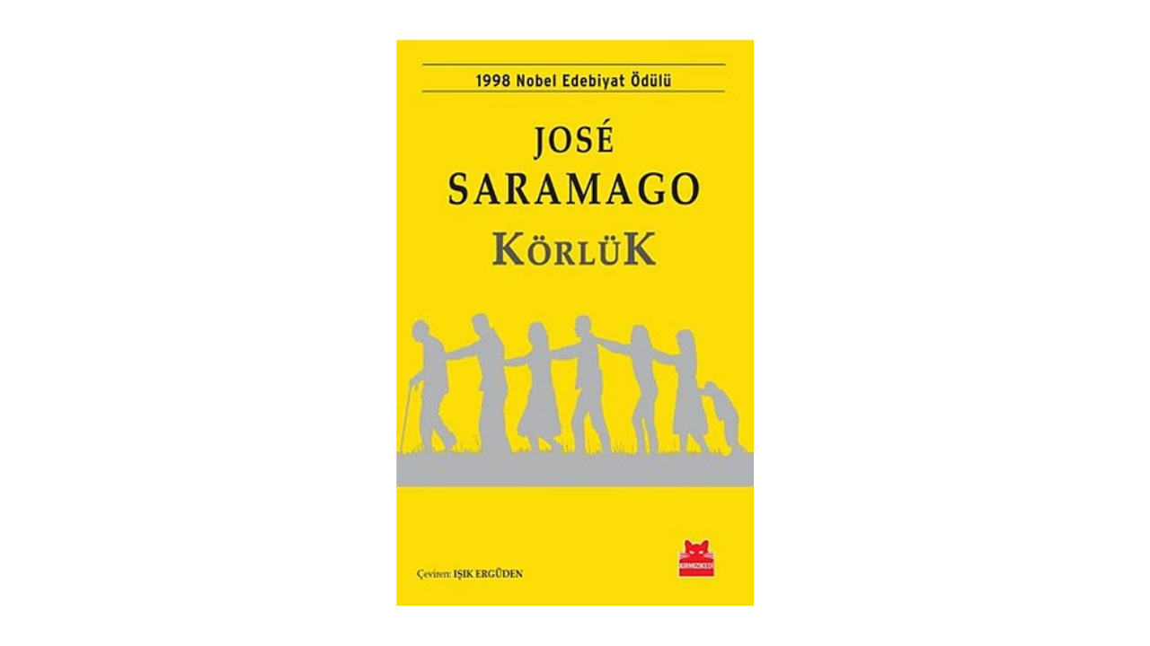 Körlük- Jose Saramago