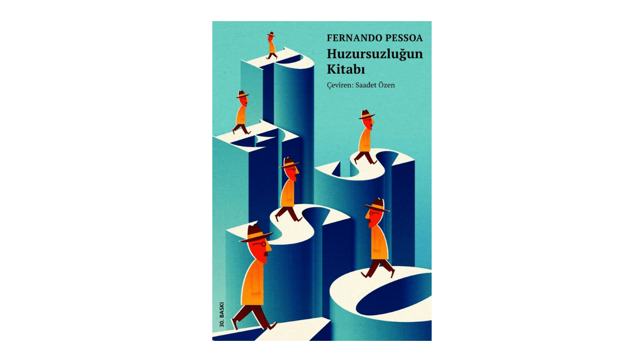 Huzursuzluğun Kitabı- Fernando Pessoa