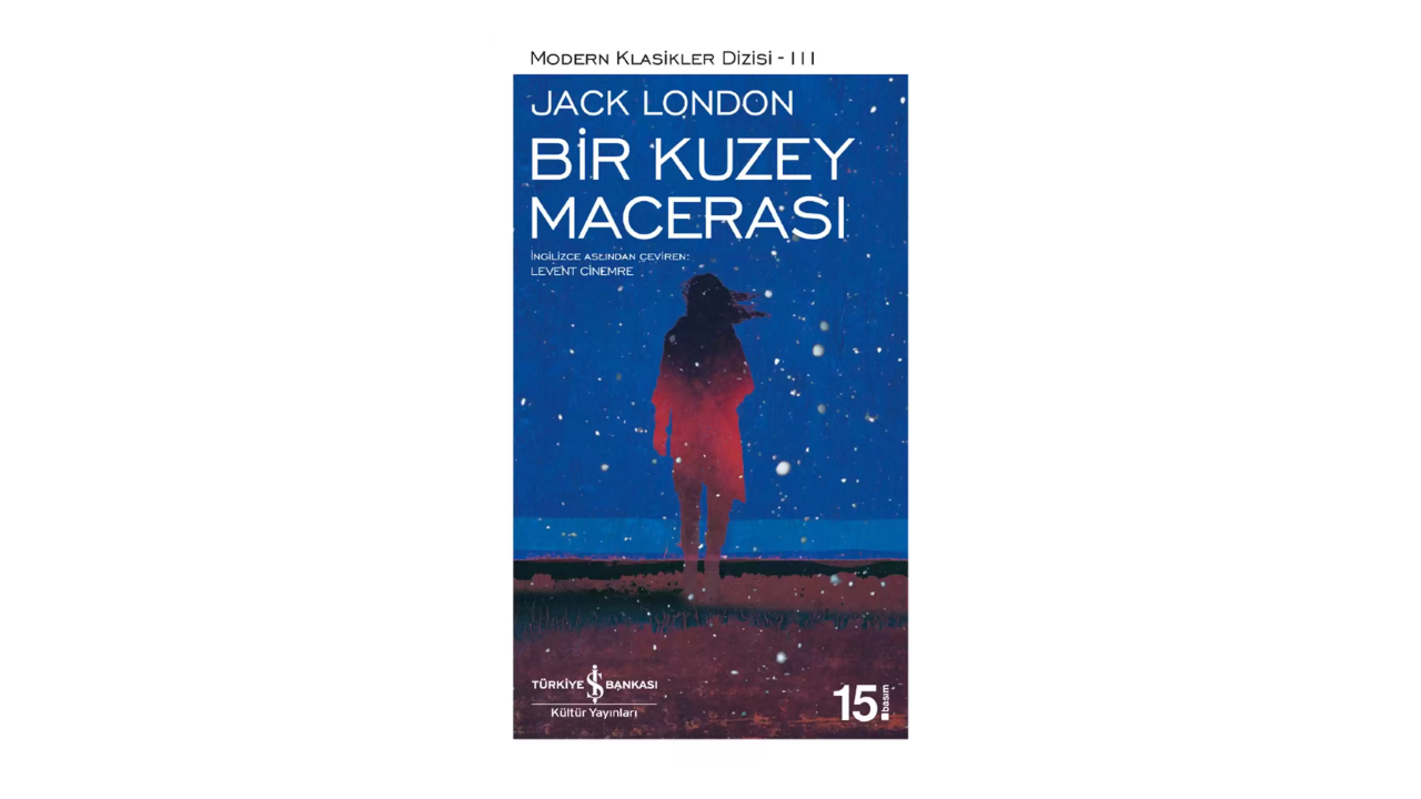 Bir Kuzey Macerası- Jack London