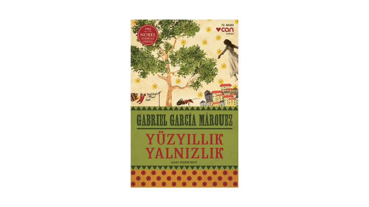 Yüzyıllık Yalnızlık- Gabriel Garcia Marquez