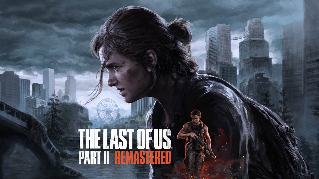 the last of us part II remastered PC