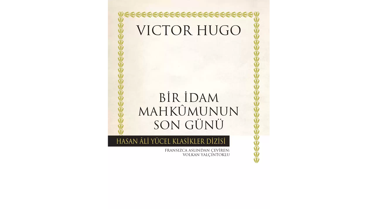 Bir İdam Mahkumunun Son Günü- Victor Hugo